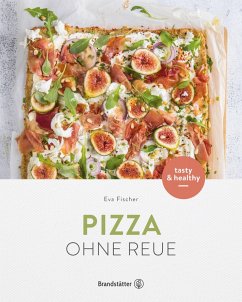Pizza ohne Reue (eBook, ePUB) - Fischer, Eva