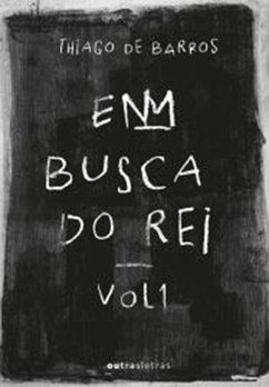 Em busca do rei Vol 1 (eBook, ePUB) Cover Em busca do rei Vol 1 (eBook, ePUB)