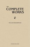 William Shakespeare: The Complete Works (eBook, ePUB)