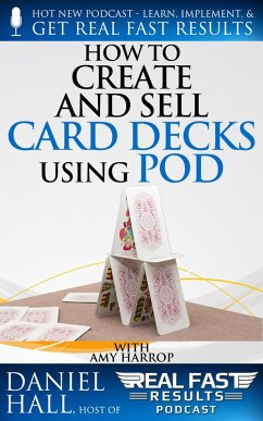 How to Create and Sell Card Decks Using POD (Real Fast Results, #81) (eBook, ePUB) - Hall, Daniel