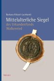 Mittelalterliche Siegel des Urkundenfonds Walkenried (eBook, PDF)