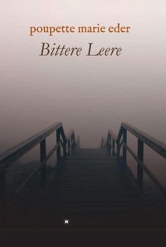 Bittere Leere (eBook, ePUB) - Eder, Poupette Marie