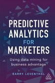 Predictive Analytics for Marketers (eBook, ePUB)