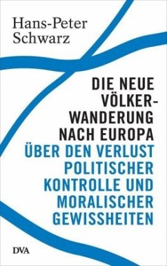 Die neue Völkerwanderung nach Europa (Mängelexemplar) - Schwarz, Hans-Peter