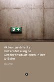 Akteurzentrierte Unterstützung bei Gefahrensituationen in der U-Bahn (eBook, ePUB)