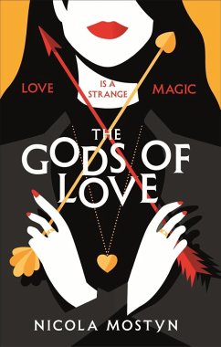 Cover The Gods of Love: Happily ever after is ancient history . . . (eBook, ePUB)