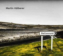Baltasound - Kälberer,Martin