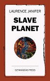 Slave Planet (eBook, ePUB)