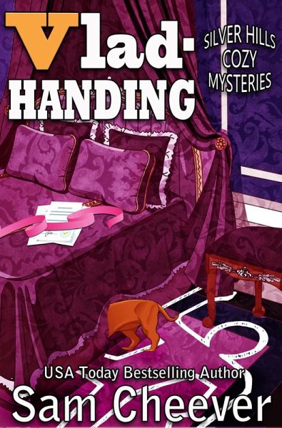 Vlad-Handing (SILVER HILLS COZY MYSTERIES, #7) (eBook, ePUB) Vlad-Handing (SILVER HILLS COZY MYSTERIES, #7) (eBook, ePUB)