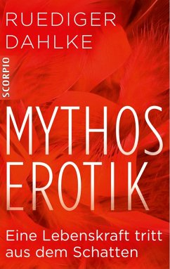 Mythos Erotik (eBook, ePUB) - Dahlke, Ruediger