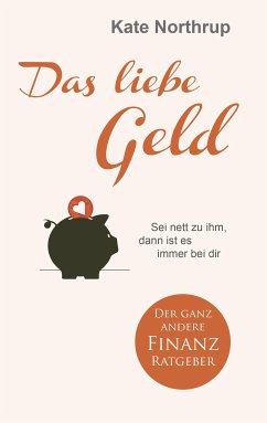 Das liebe Geld (eBook, ePUB) - Northrup, Kate