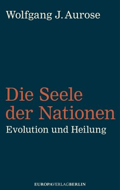 Die Seele der Nationen (eBook, ePUB) - Aurose, Wolfgang J.