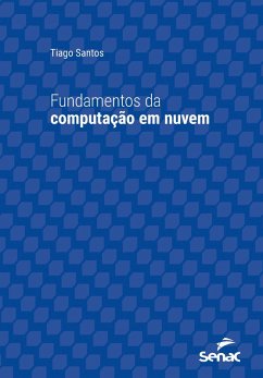 Fundamentos da computação em nuvem (eBook, ePUB) - Santos, Tiago
