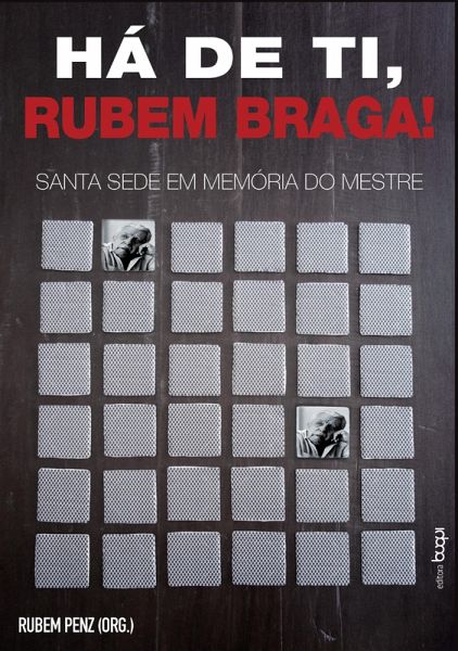 Há de ti, Rubem Braga! Santa Sede em Memória do Mestre (eBook, ePUB) Há de ti, Rubem Braga! Santa Sede em Memória do Mestre (eBook, ePUB)