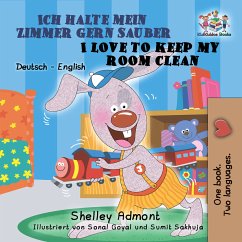 Ich halte mein Zimmer gern sauber I Love to Keep My Room Clean (eBook, ePUB) - Admont, Shelley; KidKiddos Books