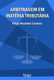 Arbitragem em Matéria Tributária (eBook, ePUB)