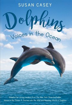 Dolphins: Voices in the Ocean (eBook, ePUB) - Casey, Susan