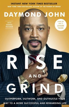 Rise and Grind (eBook, ePUB) - John, Daymond; Paisner, Daniel