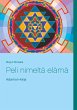 Peli nimeltä elämä (eBook, ePUB) - Bild 1