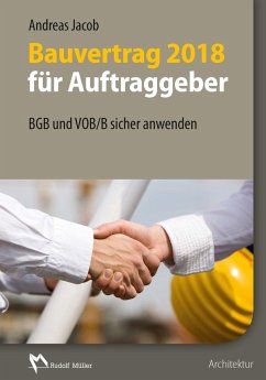 Bauvertrag 2018 für Auftraggeber - E-Book (PDF) (eBook, PDF) - Jacob, Andreas