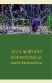 Veitsenteroittaja ja muita kertomuksia (eBook, ePUB)