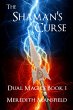 The Shaman's Curse (Dual Magics, #1)... - Bild 1