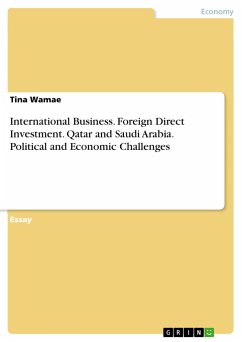 International Business. Foreign Direct Investment. Qatar and Saudi Arabia. Political and Economic Challenges - Wamae, Tina