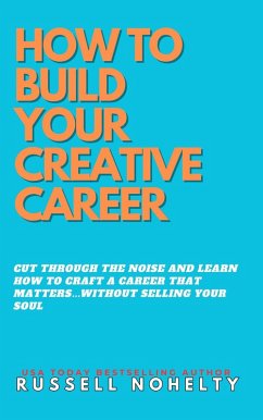 Cover How to Build Your Creative Career (The Author Stack, #1) (eBook, ePUB)