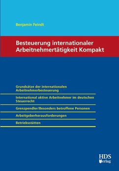 Besteuerung internationaler Arbeitnehmertätigkeit Kompakt (eBook, PDF) - Feindt, Benjamin
