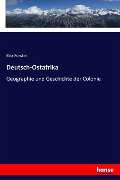 Deutsch-Ostafrika - Förster, Brix