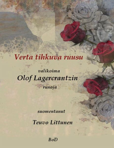 Verta tihkuva ruusu (eBook, ePUB)