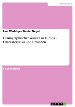 Demographischer Wandel in Europa - Charakteristika und Ursachen (eBook, ePUB)