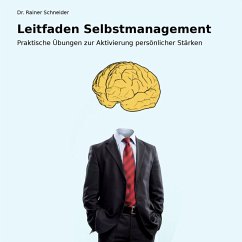 Leitfaden Selbstmanagement. (eBook, ePUB) - Schneider, Rainer