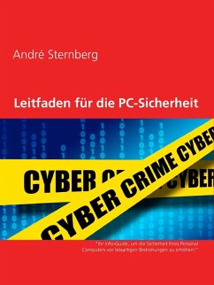 Leitfaden für PC-Sicherheit (eBook, ePUB) - Sternberg, Andre