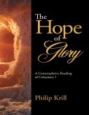 The Hope of Glory: A Contemplative Reading of Colossians 1 (eBook, ePUB)