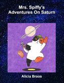Mrs. Spiffy's Adventures On Saturn (eBook, ePUB)