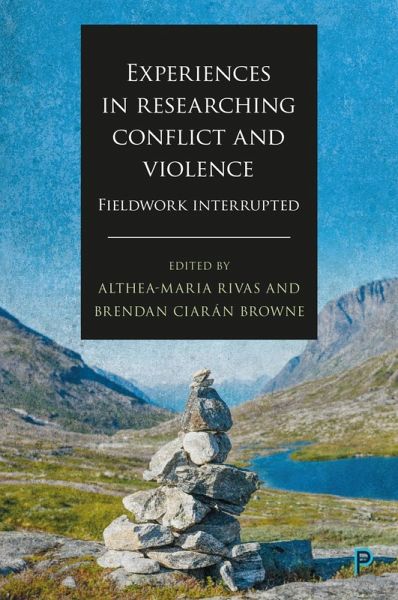 Experiences in Researching Conflict and Violence (eBook, ePUB)