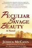 Peculiar Savage Beauty (eBook, ePUB)