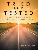 Tried and Tested: 123 Guidelines for Collective Islamic Work (eBook, ePUB)