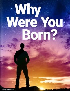 Why Were You Born? (eBook, ePUB) - United Church of God