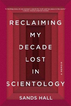 Reclaiming My Decade Lost in Scientology (eBook, ePUB) - Hall, Sands
