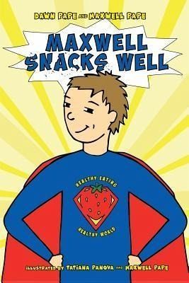 Maxwell Snacks Well (eBook, ePUB)