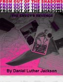 From Out of the Shadows: The Envoy's Revenge (eBook, ePUB)