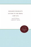 Benjamin Franklin's Letters to the Press, 1758-1775 (eBook, ePUB) Benjamin Franklin's Letters to the Press, 1758-1775 (eBook, ePUB)