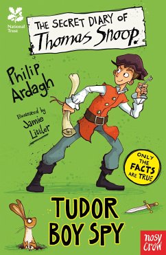 National Trust: The Secret Diary of Thomas Snoop, Tudor Boy Spy (eBook, ePUB) - Ardagh, Philip