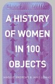 A History of Women in 100 Objects (eBook, ePUB)