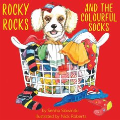 Rocky Rocks and the Colourful Socks (eBook, ePUB) - Slowinski, Seniha