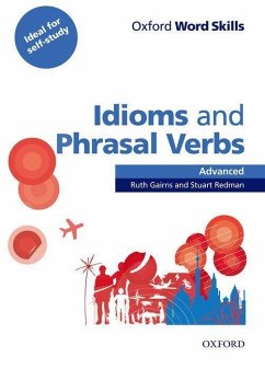 Oxford Word Skills: Advanced. Idioms & Phrasal Verbs Student Book with Key - Gairns, Ruth; Redman, Stuart