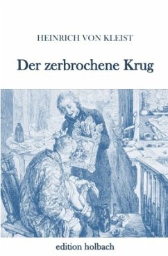 Der zerbrochene Krug - Kleist, Heinrich von