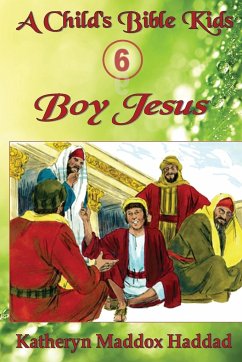 Boy Jesus - Haddad, Katheryn Maddox